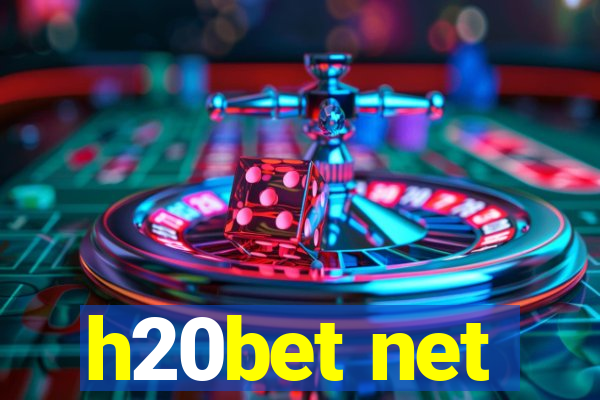 h20bet net